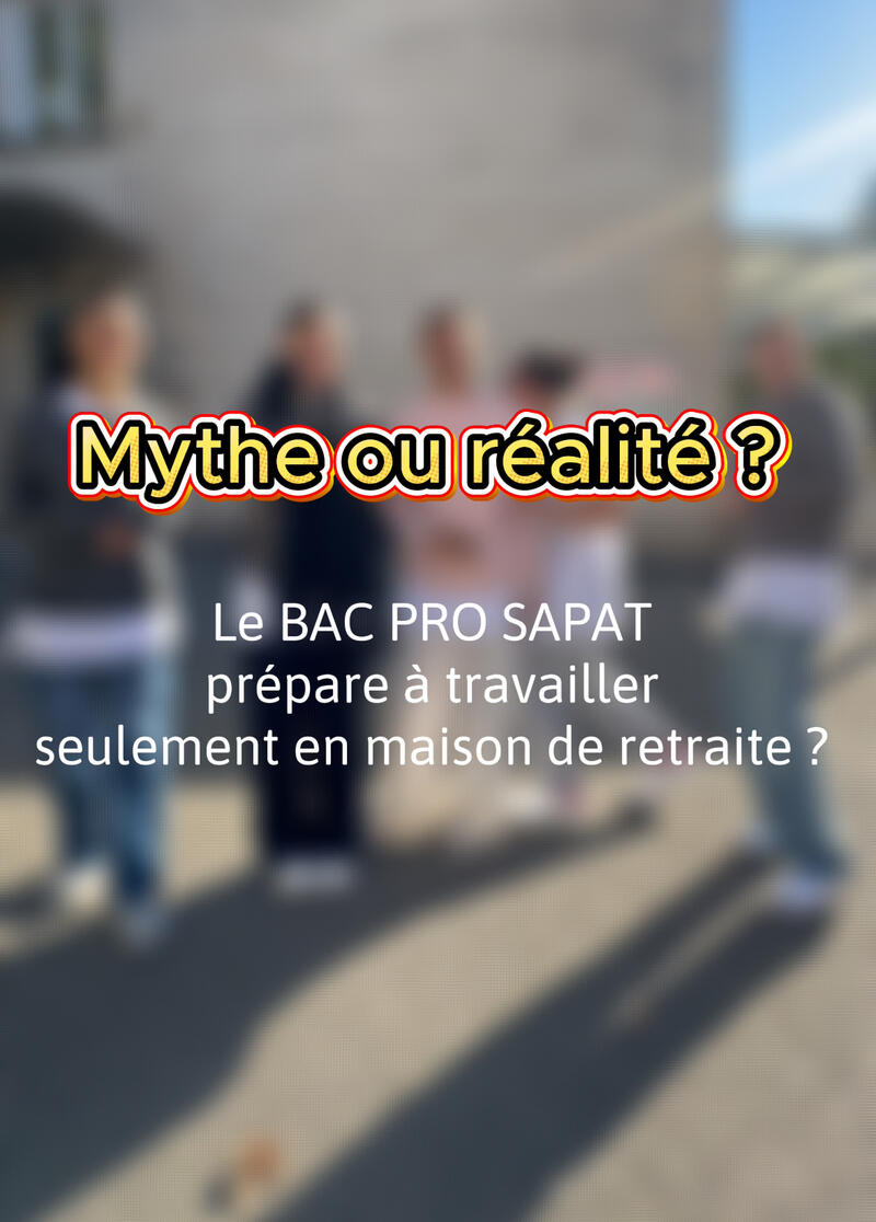 Mythe ou réalité : le Bac Pro SAPAT, bien plus qu’une formation tournée vers les maisons de retraite